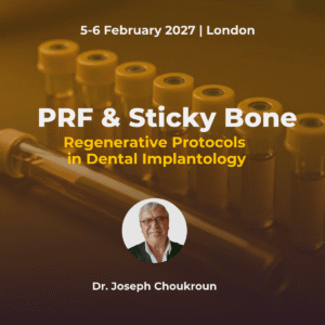 PRF course in London with Dr Joseph Choukroun