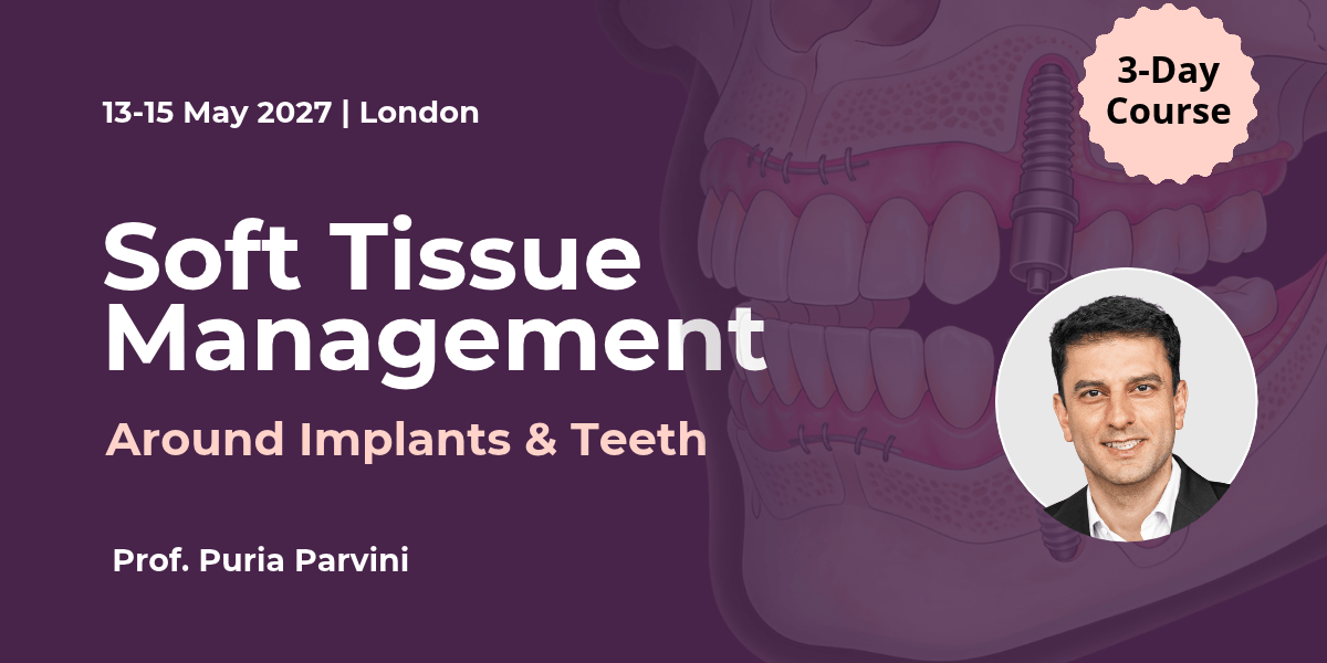 Soft Tissue Management around Implants Course