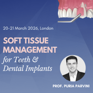 Soft Tissue Management Course for Implants and Teeth